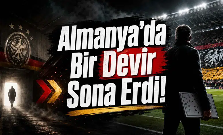 Almanya'da Bir Devir Sona Erdi!
