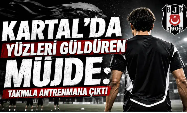 Kartal'da Yüzleri Güldüren Müjde:Takımla Antrenmana Çıktı