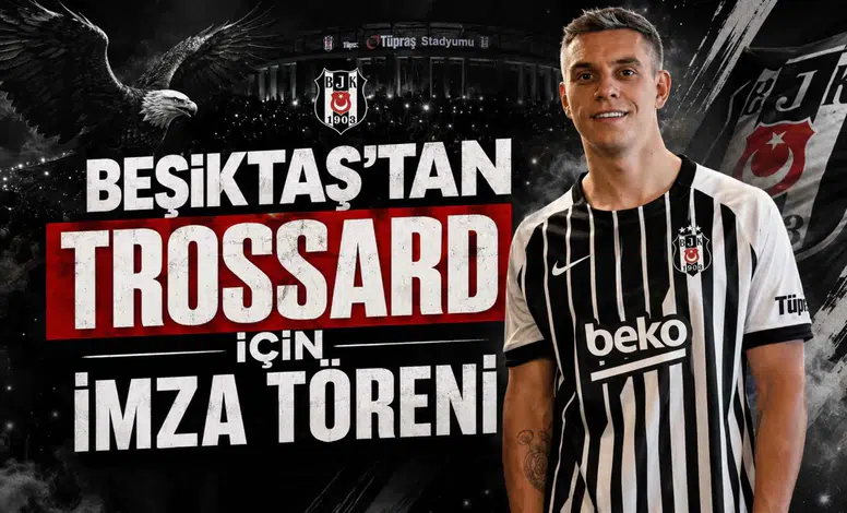 Beşiktaş'tan Trossard İçin İmza Töreni