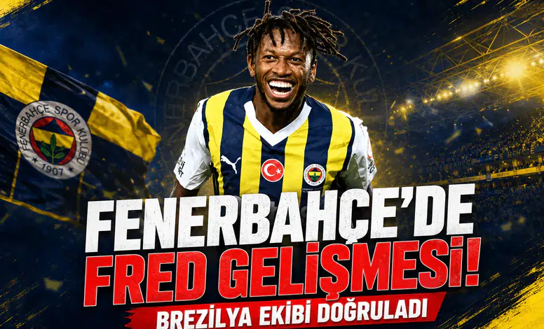 Fenerbahçe'de Fred gelişmesi! Brezilya ekibi doğruladı
