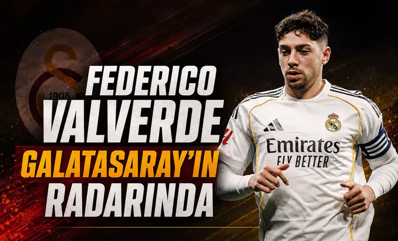 Federico Valverde Galatasaray'ın radarında