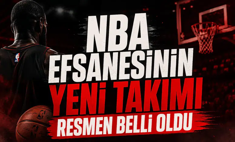 NBA efsanesinin yeni takımı resmen belli oldu