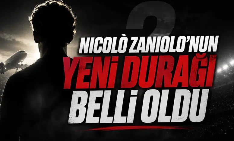 Nicolò Zaniolo'nun Yeni Durağı Belli Oldu