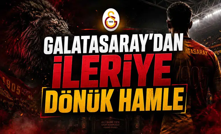 Galatasaray'dan İleriye Dönük Hamle