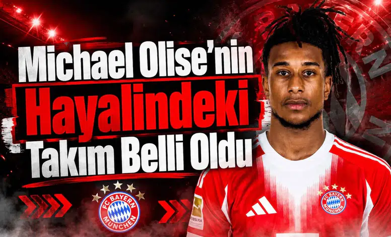 Michael Olise'nin Hayalindeki Takım Belli Oldu