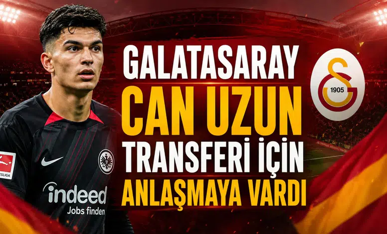 Galatasaray Can Uzun transferi için anlaşmaya vardı