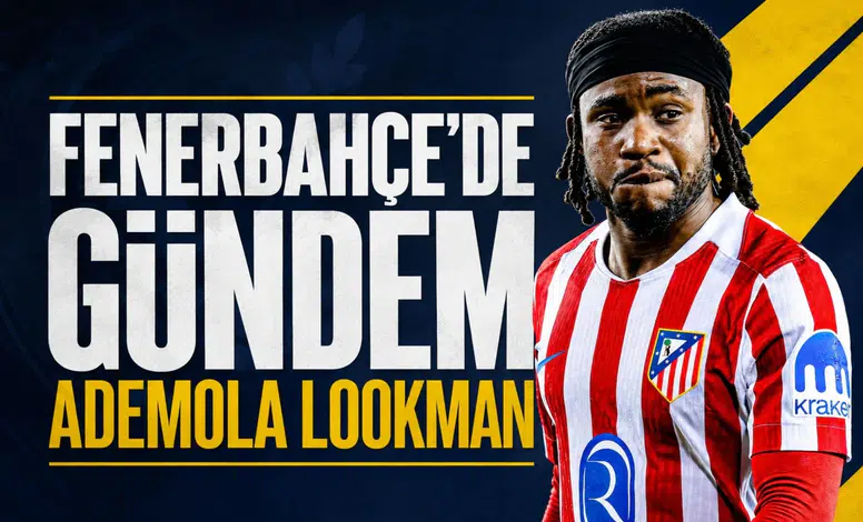 Fenerbahçe'de gündem Ademola Lookman