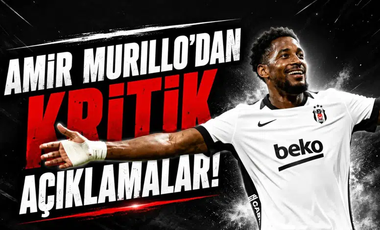 Amir Murillo'dan Kritik Açıklamalar!