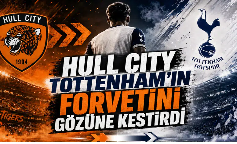 Hull City Tottenham'ın Forvetini Gözüne Kestirdi