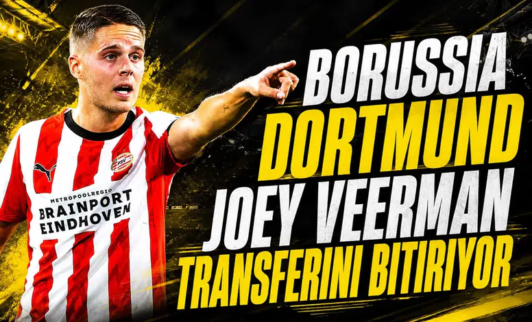 Borussia Dortmund Joey Veerman transferini bitiriyor