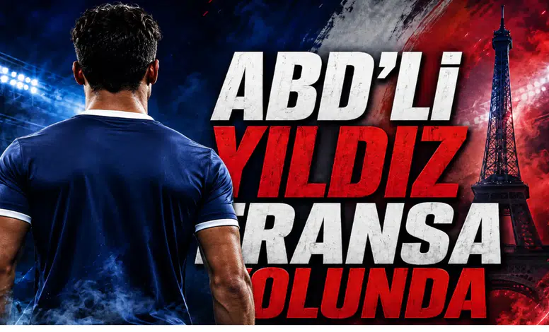 ABD'li Yıldız Fransa Yolunda