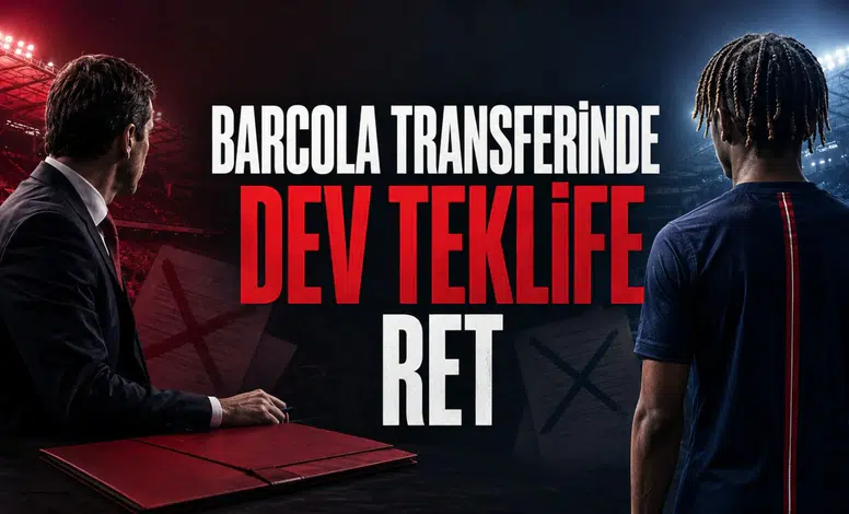 Barcola Transferinde Dev Teklife Ret