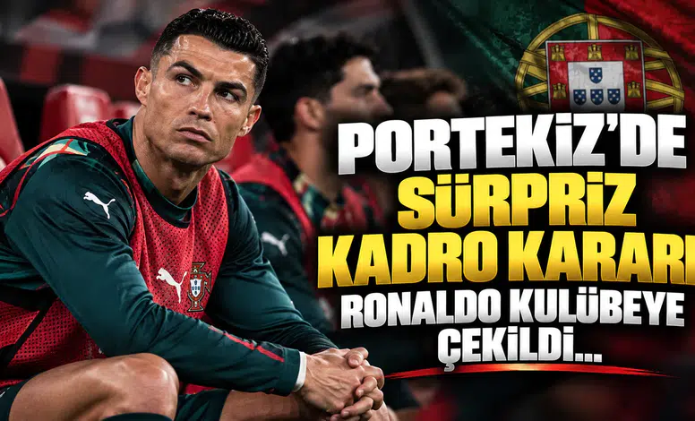 Portekiz’de Sürpriz Kadro Kararı! Ronaldo Kulübeye Çekildi...