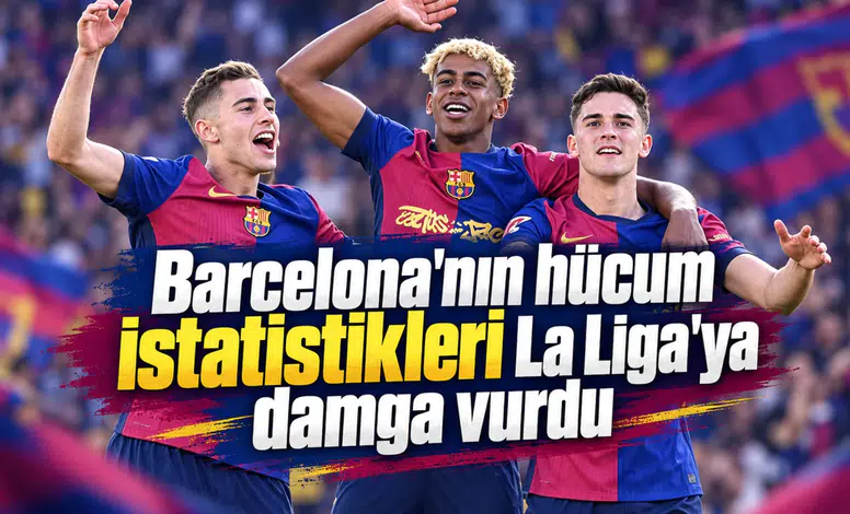Barcelona'nın hücum istatistikleri La Liga'ya damga vurdu!