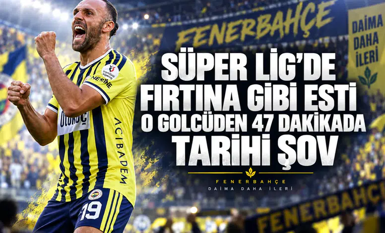 Süper Lig'de fırtına gibi esti o golcüden 47 dakikada tarihi şov