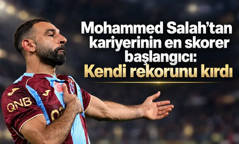 Mohammed Salah’tan kariyerinin en skorer başlangıcı: Kendi rekorunu kırdı
