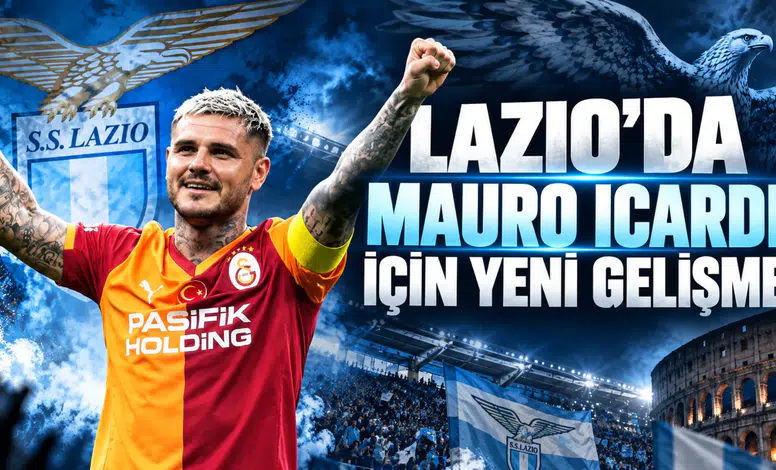 LAZIO’DA MAURO ICARDI İÇİN YENİ GELİŞME