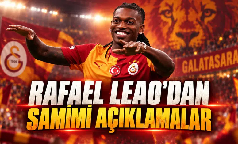 Rafael Leao'dan samimi açıklamalar