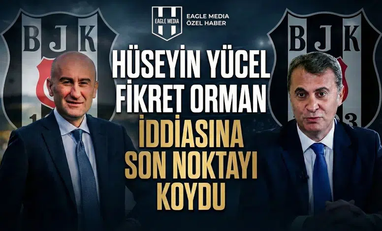 Özel Haber | Hüseyin Yücel Fikret Orman iddiasına son noktayı koydu