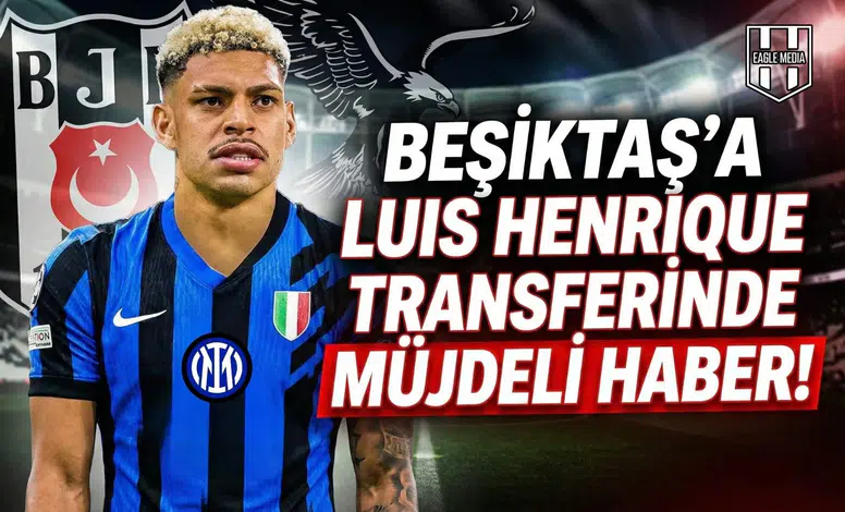Beşiktaş'a Luis Henrique transferinde müjdeli haber!