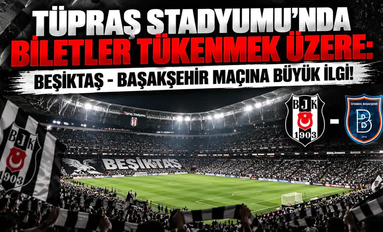 Beşiktaş - Başakşehir Maçı Öncesi Tribünlerde Son Durum!