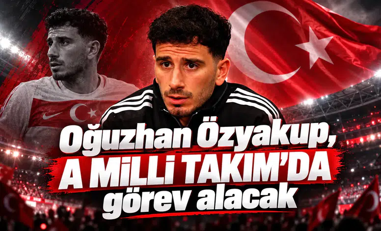 Oğuzhan Özyakup, A Milli Takım'da görev alacak