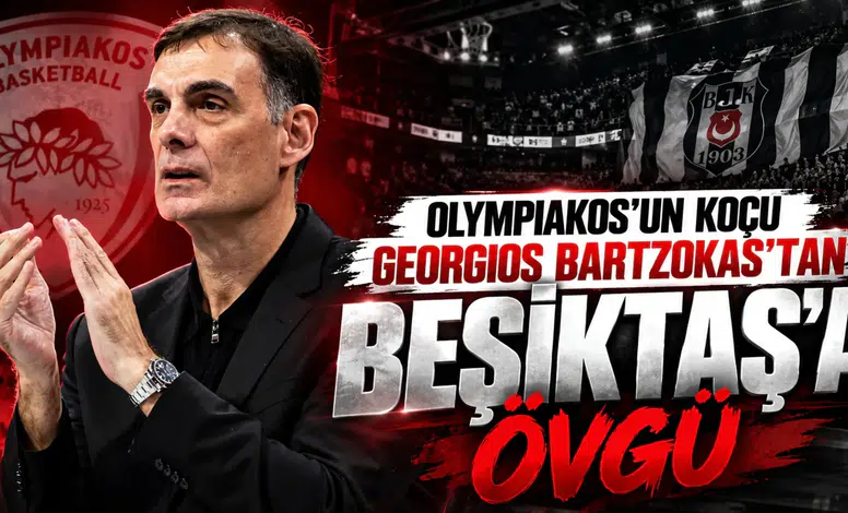 Olympiakos'un koçu Georgios Bartzokas'tan Beşiktaş'a Övgü