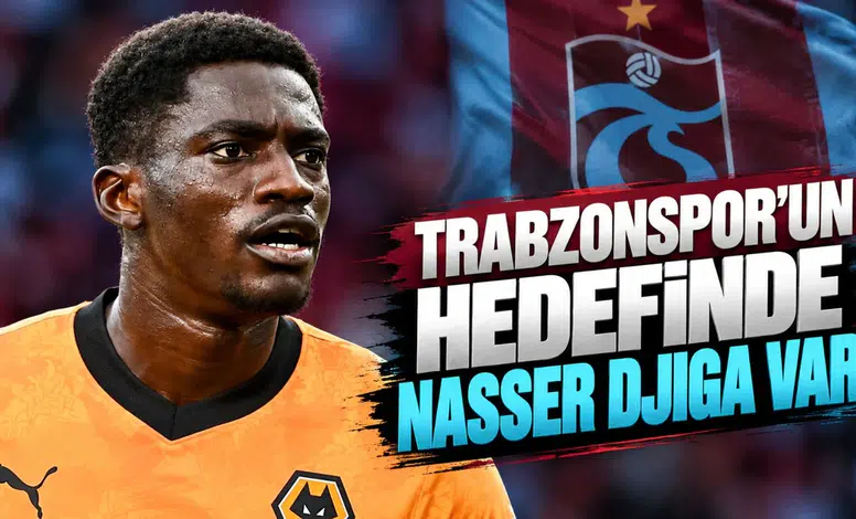 Trabzonspor'un hedefinde Nasser Djiga var