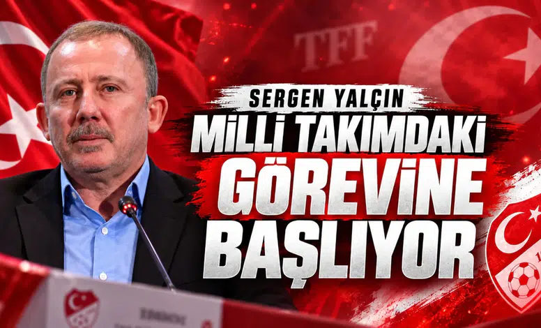 Sergen Yalçın Milli Takımdaki Görevine Başlıyor