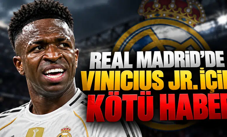 Real Madrid'de Vinicius JR. İçin Kötü Haber