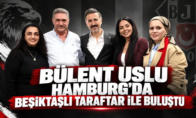 Bülent Uslu Hamburg'da Beşiktaşlı Taraftar İle Buluştu