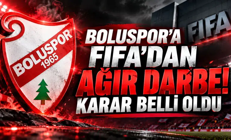 BOLUSPOR’A FIFA’DAN AĞIR DARBE! KARAR BELLİ OLDU