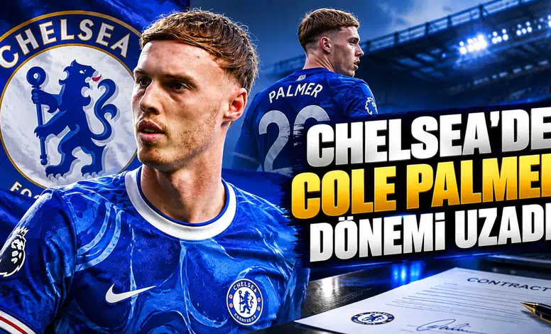 Chelsea'de Cole Palmer dönemi uzadı