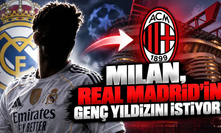 Milan, Real Madrid'in Genç Yıldızını İstiyor!