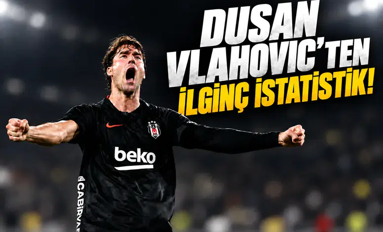 Dusan Vlahovic'ten İlginç İstatistik!