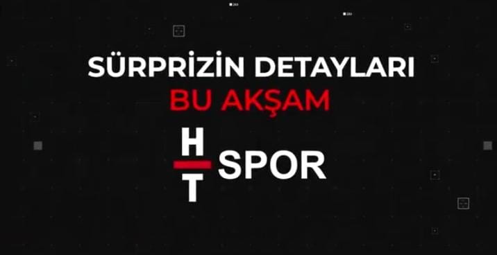 HT Spor'dan Beşiktaş'a Sürpriz !