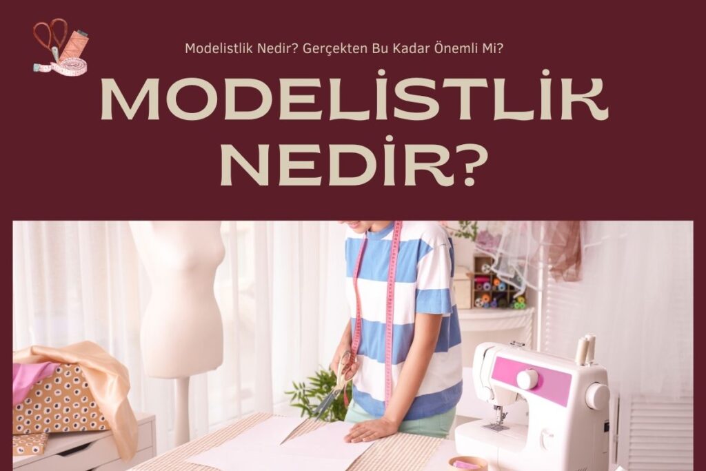 Modelistlik Nedir?