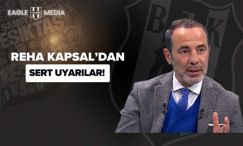 Reha Kapsal’dan Sert Uyarı