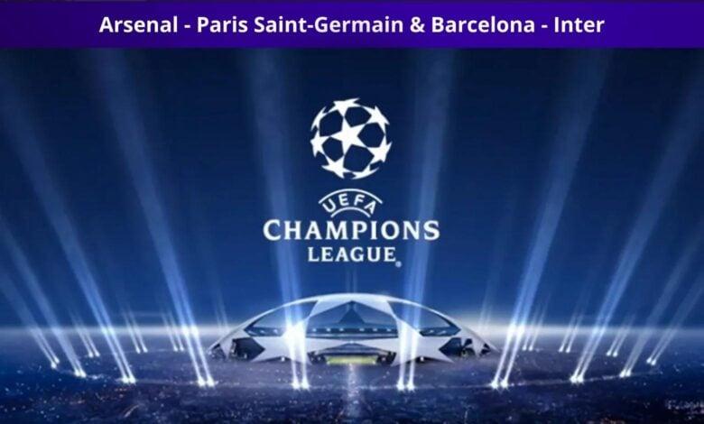 UEFA Şampiyonlar Ligi 2024/25 sezonu yarı final eşleşmeleri: Arsenal - Paris Saint-Germain ve Barcelona - Inter maçları için hazırlanmış resmi UEFA Champions League temalı görsel.
