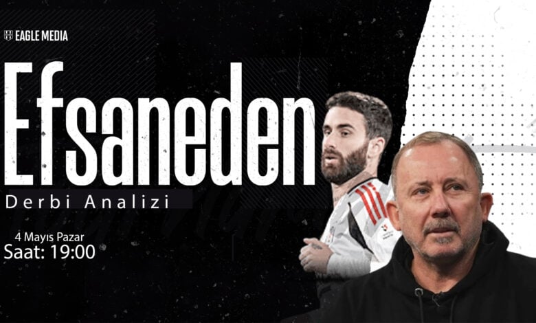 sergen yalçın derbi analizi