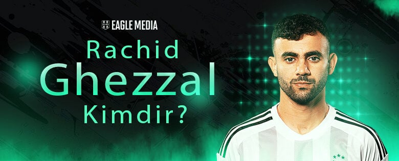 Rachid Ghezzal kimdir?
