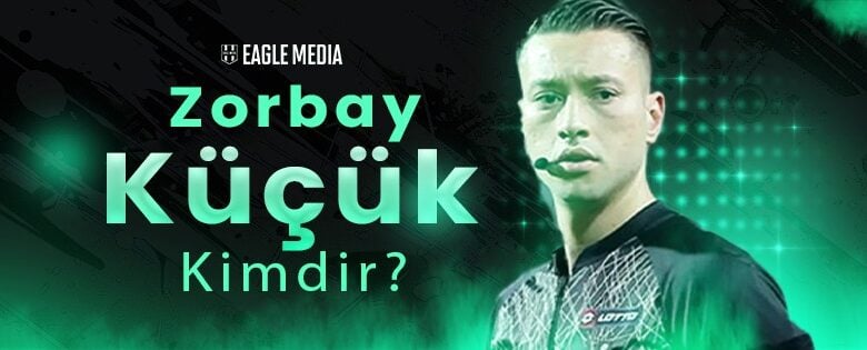 Zorbay Küçük Kimdir