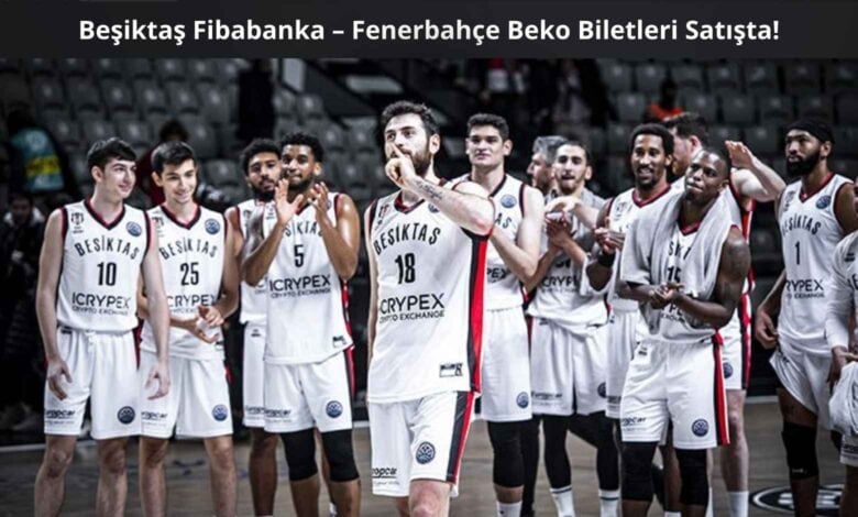 Beşiktaş Fibabanka Erkek Basketbol Takımı oyuncuları maç sonrasında tribünleri selamlıyor. Siyah-beyazlı formalarıyla sahada dizilen oyuncular coşkulu bir atmosferde görülüyor. Üstte “Beşiktaş Fibabanka – Fenerbahçe Beko Biletleri Satışta!” başlığı yer alıyor.