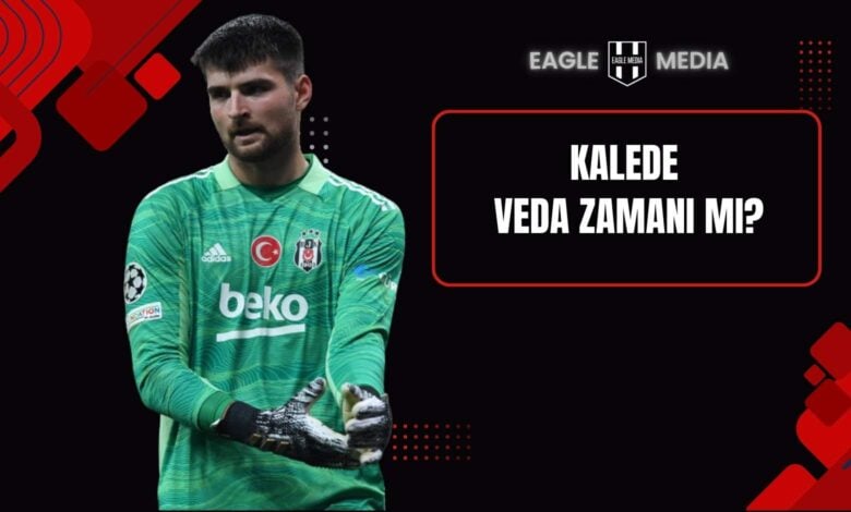 Beşiktaş formasıyla görüntülenen kaleci Ersin Destanoğlu, yeşil renkli kaleci kitiyle ekranda yer alıyor. Görselin sağ üst köşesinde Eagle Media logosu, sağ orta kısmında “Kalede Veda Zamanı mı?” ifadesi yer almakta. Görsel, Ersin’in olası Beşiktaş veda maçını temsil ediyor.
