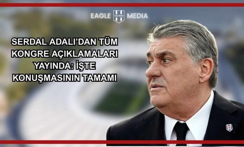 Beşiktaş başkan adayı Serdal Adalı, kongre kürsüsünden camiaya seslendi. İstikrarsızlık, hedef eksikliği ve kulübün geleceği hakkında önemli mesajlar verdi. İşte Serdal Adalı’nın seçim öncesi yaptığı tüm açıklamalar…