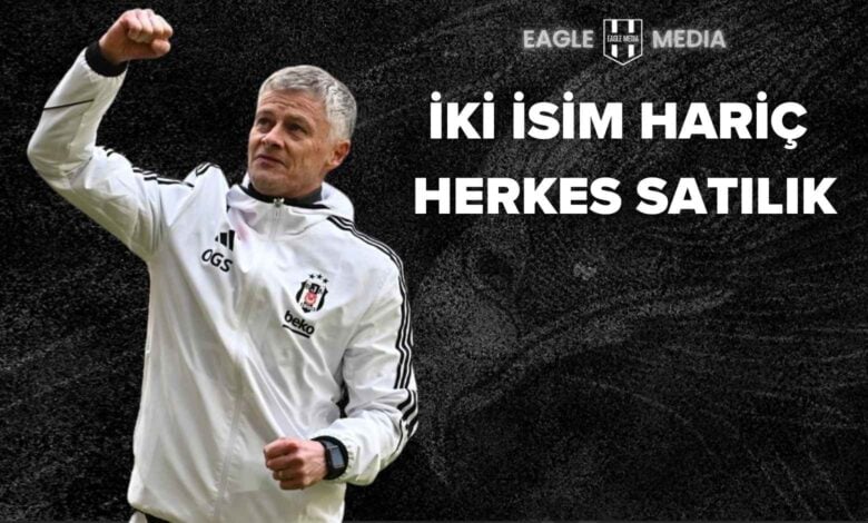 Beşiktaş Teknik Direktörü Ole Gunnar Solskjaer, siyah-beyaz eşofmanıyla yumruğunu havaya kaldırmış; arka planda "İki İsim Hariç Herkes Satılık" yazısı yer alıyor.