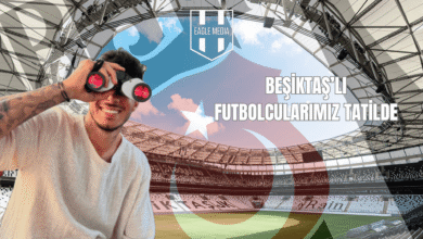 Beşiktaş'lı Oyuncularımız Tatilde
