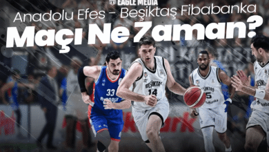 Anadolu Efes Beşiktaş Maçı Ne Zaman