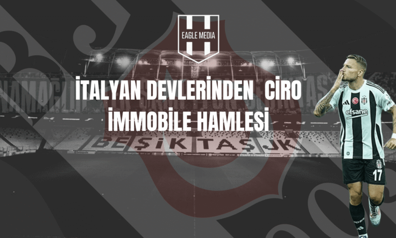 İtalyan Devlerinden Ciro Immobile Hamlesi
