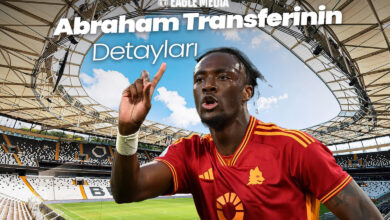 Abraham'ın Beşiktaş'a Transferinin Detayları
